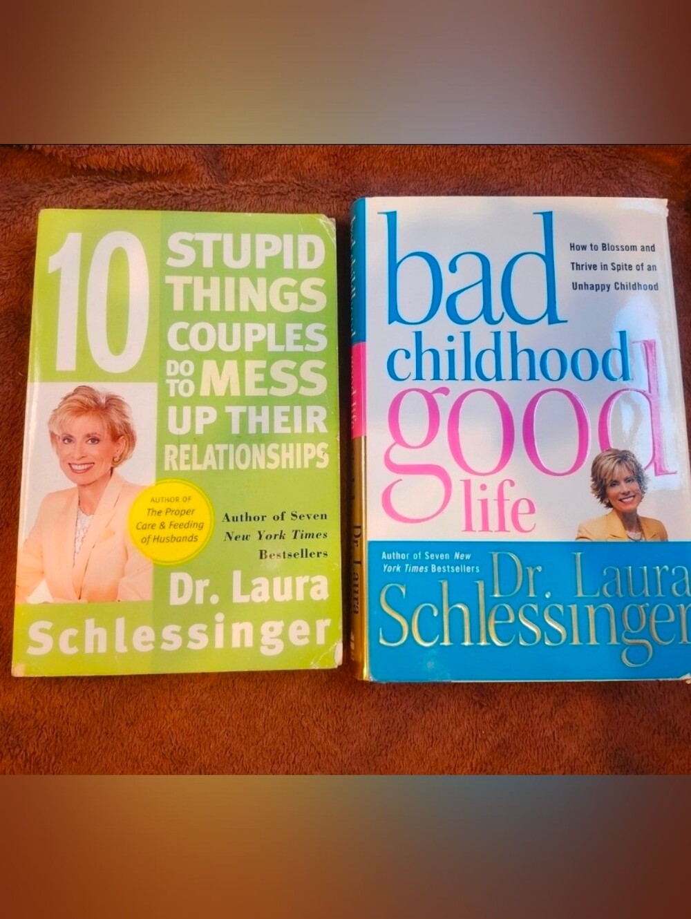 10 Stupid Things Couples Do & Bad Childhood Good Life By Dr. Laura Schlessinger